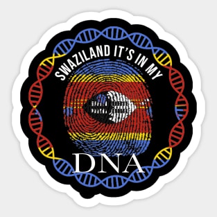 Swaziland Its In My DNA - Gift for Swazilander From Swaziland Sticker